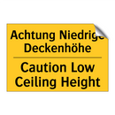 Achtung Niedrige Deckenhöhe - Caution Low Ceiling Height