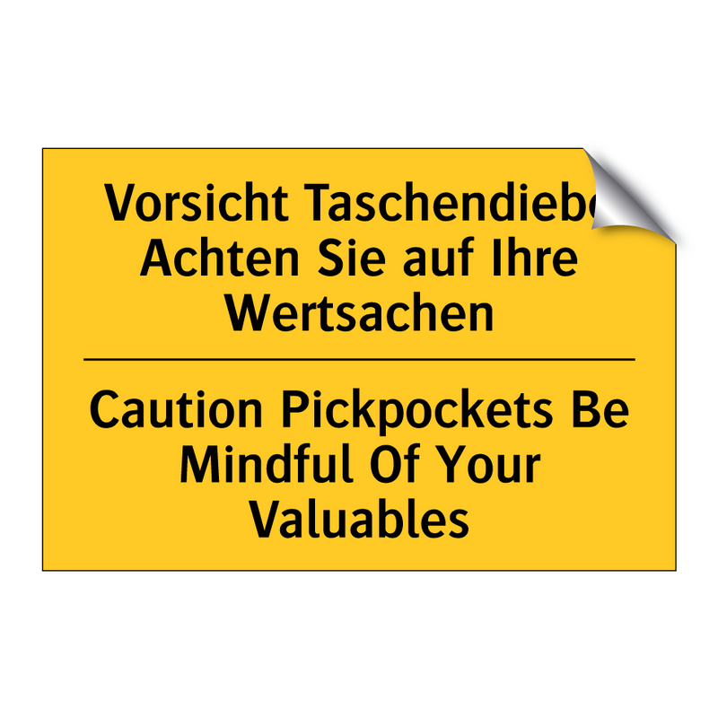Vorsicht Taschendiebe Achten Sie /.../ - Caution Pickpockets Be Mindful /.../