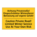 Achtung Privatstraße! Eingeschränkter /.../ - Caution Private Road! Limited /.../
