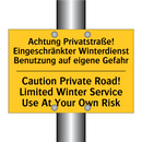 Achtung Privatstraße! Eingeschränkter /.../ - Caution Private Road! Limited /.../