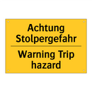Achtung Stolpergefahr - Warning Trip hazard