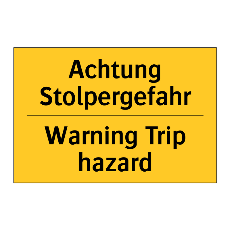Achtung Stolpergefahr - Warning Trip hazard