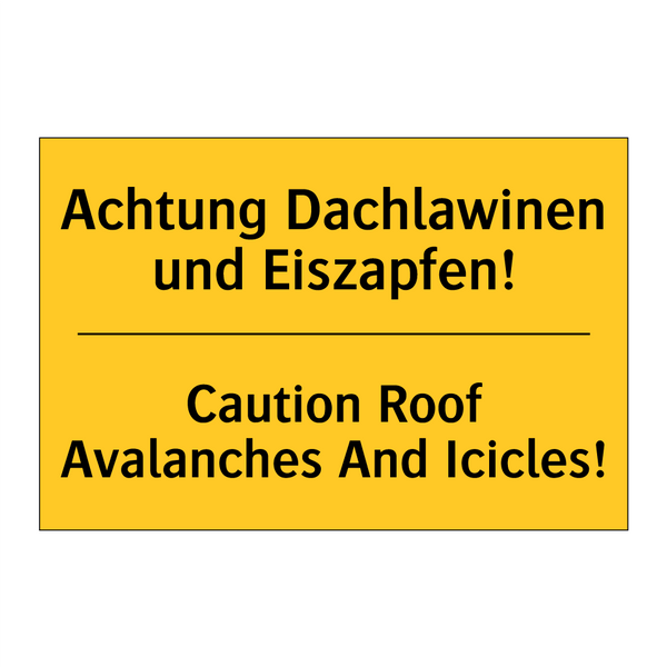 Achtung Dachlawinen und Eiszapfen!/.../ - Caution Roof Avalanches And Icicles!/.../