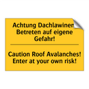 Achtung Dachlawinen! Betreten /.../ - Caution Roof Avalanches! Enter /.../