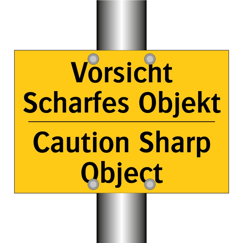 Vorsicht Scharfes Objekt - Caution Sharp Object