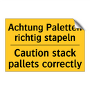 Achtung Paletten richtig stapeln/.../ - Caution stack pallets correctly/.../