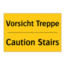Vorsicht Treppe - Caution Stairs