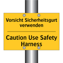 Vorsicht Sicherheitsgurt verwenden/.../ - Caution Use Safety Harness
