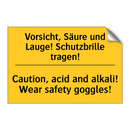 Vorsicht, Säure und Lauge! Schutzbrille /.../ - Caution, acid and alkali! Wear /.../