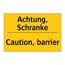 Achtung, Schranke - Caution, barrier