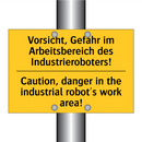 Vorsicht, Gefahr im Arbeitsbereich /.../ - Caution, danger in the industrial /.../