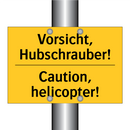Vorsicht, Hubschrauber! - Caution, helicopter!