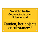 Vorsicht, heiße Gegenstände oder /.../ - Caution, hot objects or substances!/.../