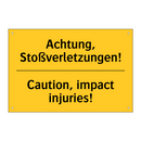 Achtung, Stoßverletzungen! - Caution, impact injuries!