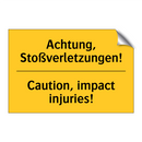 Achtung, Stoßverletzungen! - Caution, impact injuries!