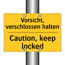 Vorsicht, verschlossen halten - Caution, keep locked