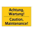 Achtung, Wartung! - Caution, Maintenance!