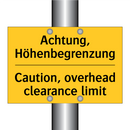 Achtung, Höhenbegrenzung - Caution, overhead clearance limit/.../