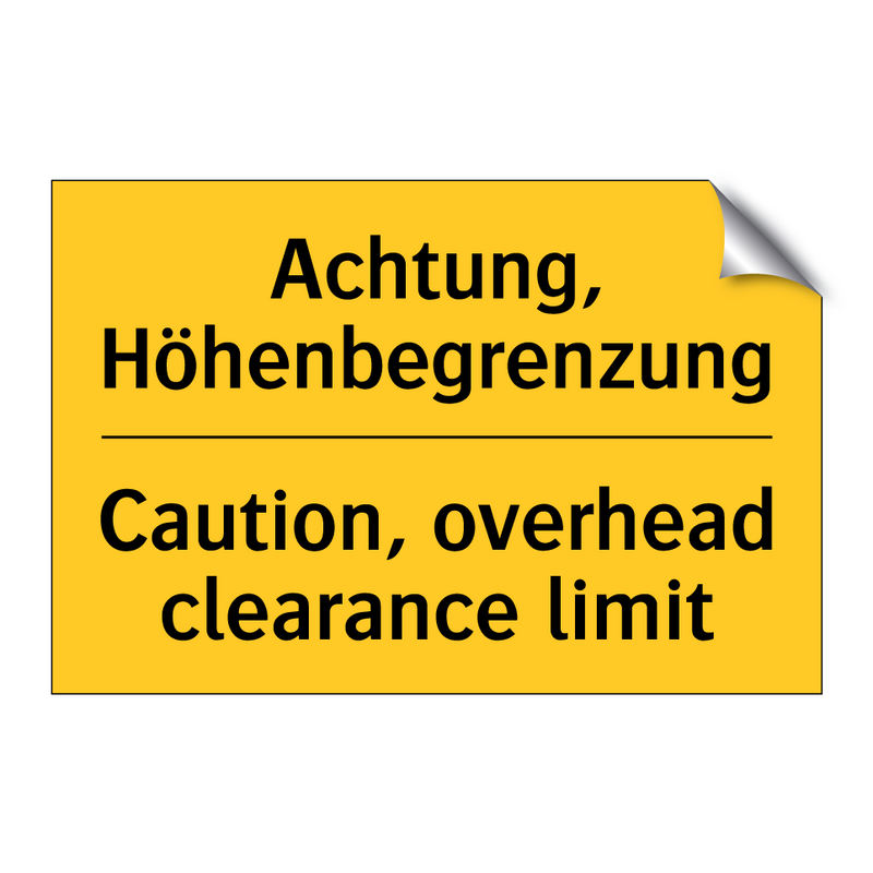 Achtung, Höhenbegrenzung - Caution, overhead clearance limit/.../