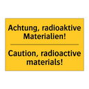 Achtung, radioaktive Materialien!/.../ - Caution, radioactive materials!/.../