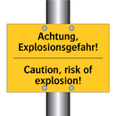 Achtung, Explosionsgefahr! - Caution, risk of explosion!