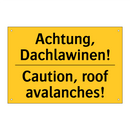 Achtung, Dachlawinen! - Caution, roof avalanches!