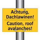Achtung, Dachlawinen! - Caution, roof avalanches!
