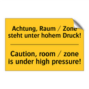 Achtung, Raum / Zone steht unter /.../ - Caution, room / zone is under /.../