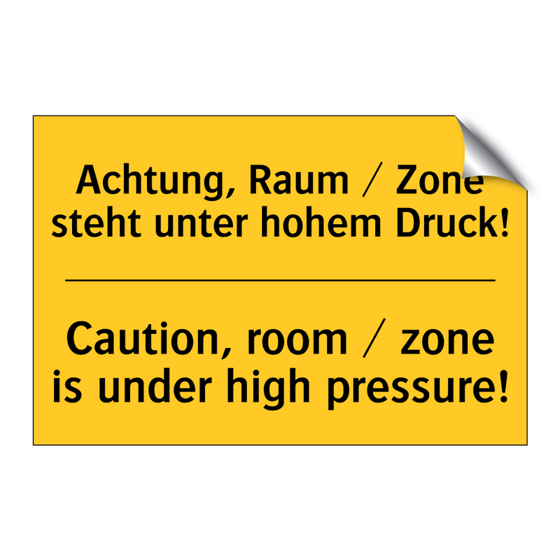 Achtung, Raum / Zone steht unter /.../ - Caution, room / zone is under /.../