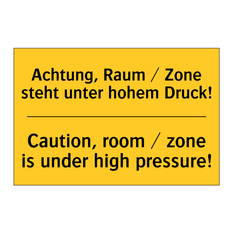 Achtung, Raum / Zone steht unter /.../ - Caution, room / zone is under /.../