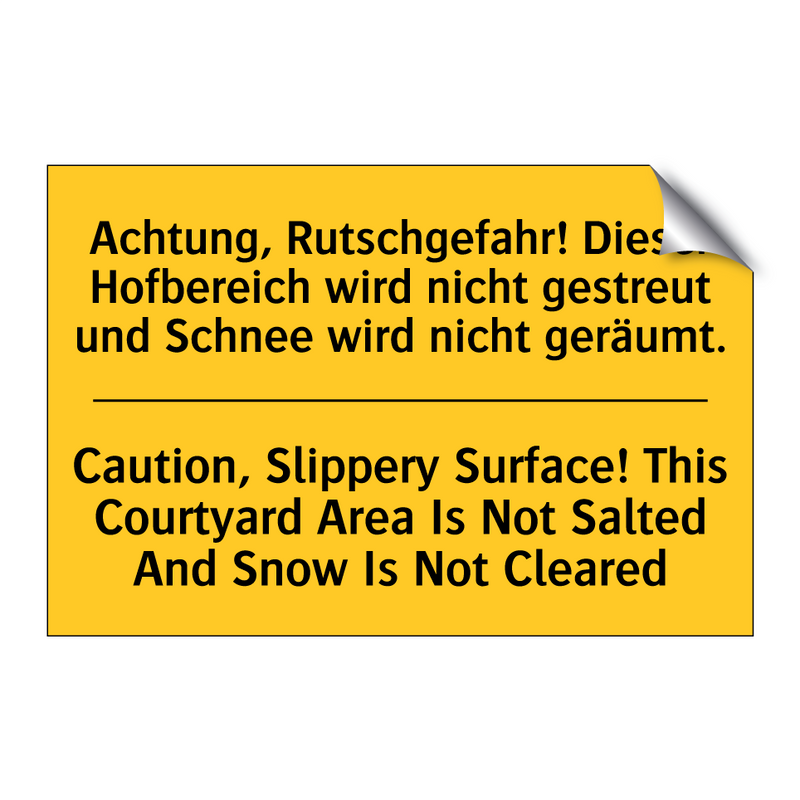 Achtung, Rutschgefahr! Dieser /.../ - Caution, Slippery Surface! This /.../