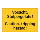 Vorsicht, Stolpergefahr! - Caution, tripping hazard!