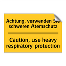 Achtung, verwenden Sie schweren /.../ - Caution, use heavy respiratory /.../