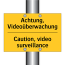Achtung, Videoüberwachung - Caution, video surveillance