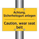 Achtung, Sicherheitsgurt anlegen/.../ - Caution, wear seat belt