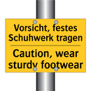 Vorsicht, festes Schuhwerk tragen/.../ - Caution, wear sturdy footwear