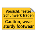 Vorsicht, festes Schuhwerk tragen/.../ - Caution, wear sturdy footwear
