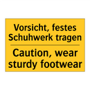 Vorsicht, festes Schuhwerk tragen/.../ - Caution, wear sturdy footwear