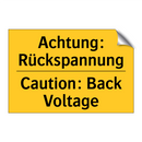 Achtung: Rückspannung - Caution: Back Voltage