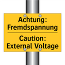 Achtung: Fremdspannung - Caution: External Voltage