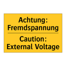 Achtung: Fremdspannung - Caution: External Voltage
