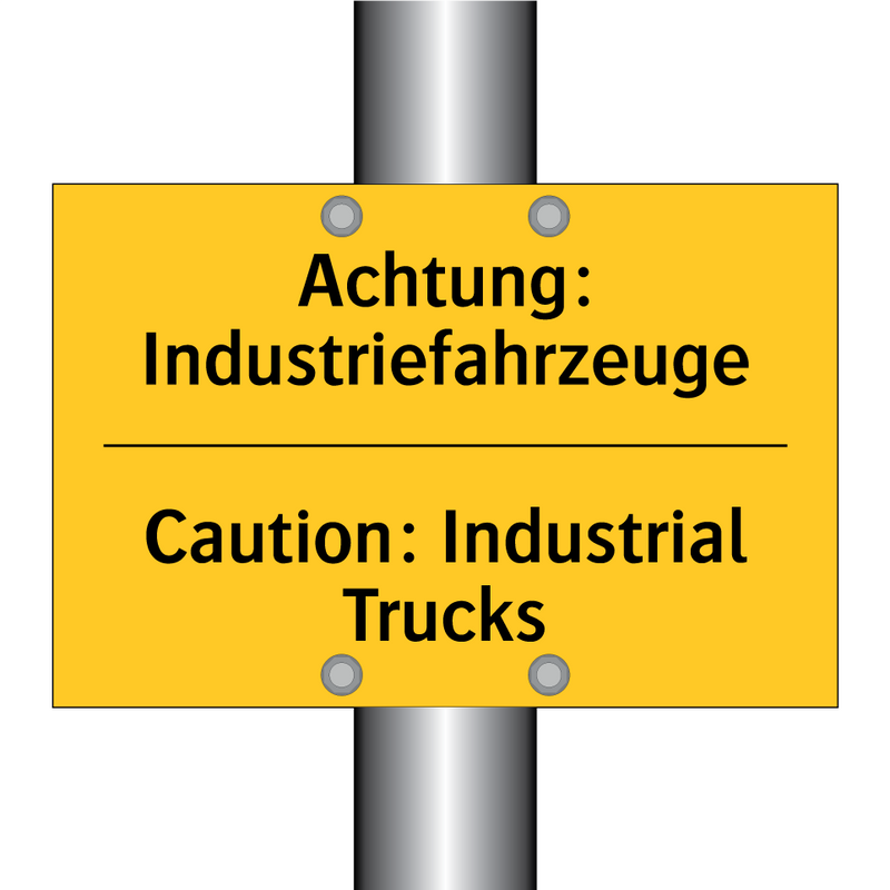 Achtung: Industriefahrzeuge - Caution: Industrial Trucks