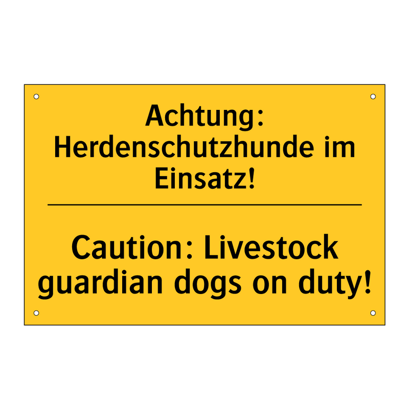 Achtung: Herdenschutzhunde im /.../ - Caution: Livestock guardian dogs /.../