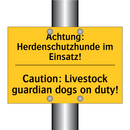 Achtung: Herdenschutzhunde im /.../ - Caution: Livestock guardian dogs /.../