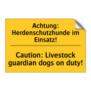 Achtung: Herdenschutzhunde im /.../ - Caution: Livestock guardian dogs /.../