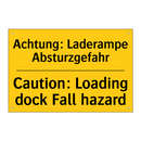 Achtung: Laderampe Absturzgefahr/.../ - Caution: Loading dock Fall hazard/.../