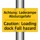 Achtung: Laderampe Absturzgefahr/.../ - Caution: Loading dock Fall hazard/.../