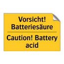 Vorsicht! Batteriesäure - Caution! Battery acid