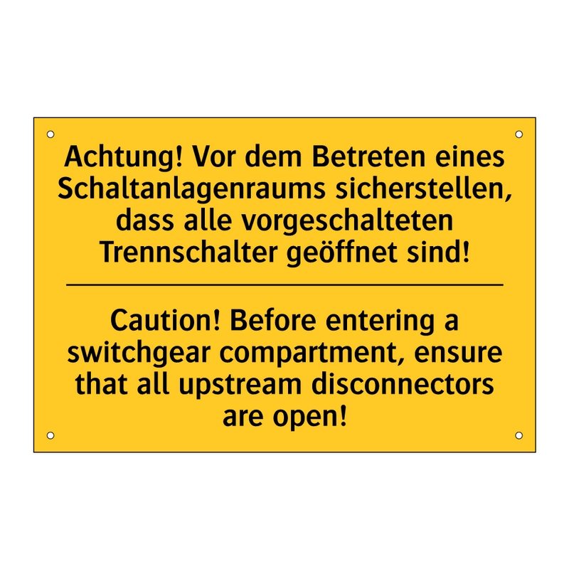 Achtung! Vor dem Betreten eines /.../ - Caution! Before entering a switchgear /.../