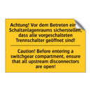 Achtung! Vor dem Betreten eines /.../ - Caution! Before entering a switchgear /.../